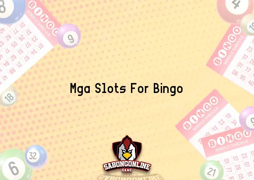 Slots For Bingo