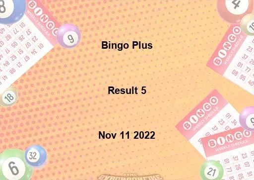 Bingo Plus Result 5 November 11 2022