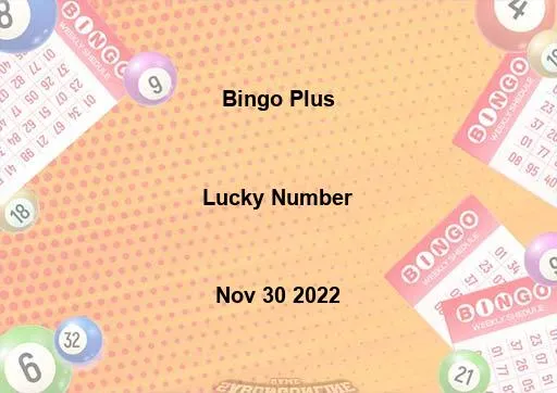 Bingo Plus Lucky Number Nov 30 2022