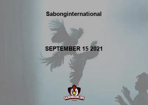 Sabong International S1 - RESBAKAN SEPTEMBER 15 2021