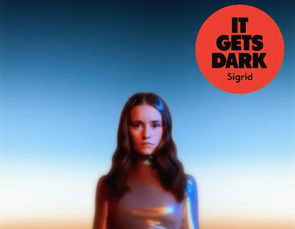 Sigrid shares new single and video for ‘It Gets Dark’