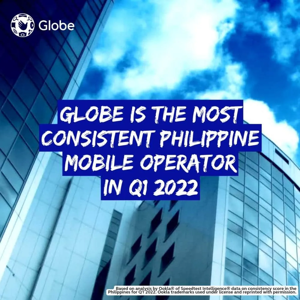 Ookla: Globe is most consistent PH mobile operator for Q1 2022